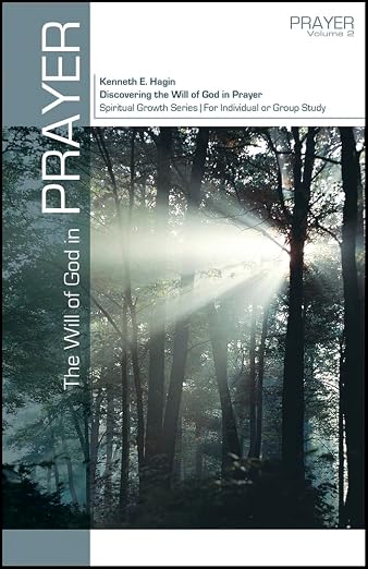 The Will of God in Prayer (Spiritual Growth)