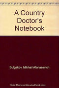 A Country Doctor's Notebook