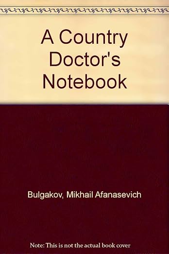 A Country Doctor's Notebook