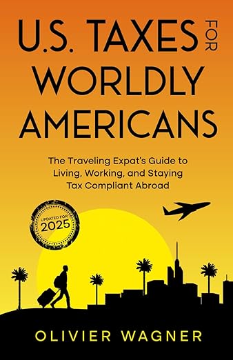 U.S. Taxes For Worldly Americans