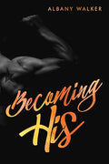 Becoming His