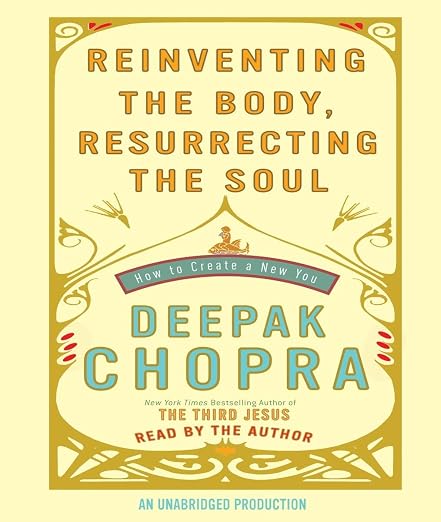 Reinventing the Body, Resurrecting the Soul