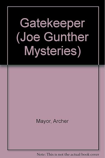 Gatekeeper (Joe Gunther Mysteries) (Joe Gunther Mysteries)