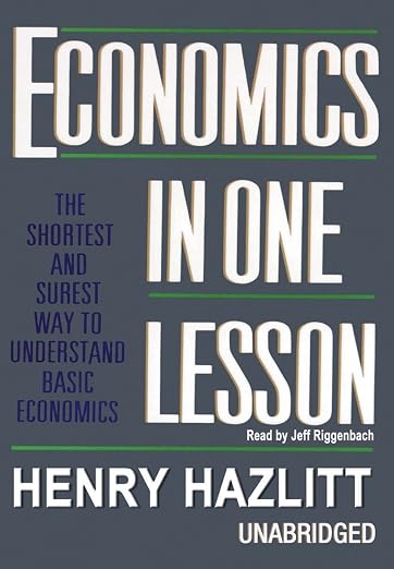 Economics in One Lesson