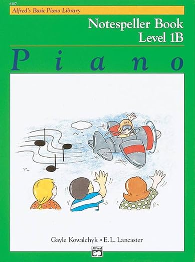 Alfred's Basic Piano Course, Notespeller Book 1b (Alfred's Basic Piano Library)