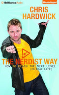The Nerdist Way