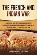 The French and Indian War