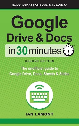 Google Drive and Docs In 30 Minutes