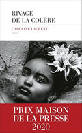 Rivage de la colère - PRIX Maison de la presse 2020