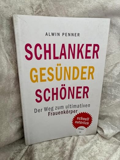 Schlanker Gesünder Schöner