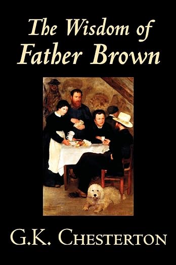 The Wisdom of Father Brown