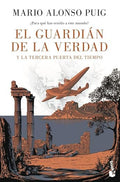 El guardián de la verdad y la tercera puerta del tiempo