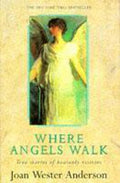 Where angels walk