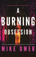 A Burning Obsession