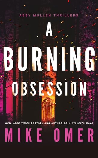 A Burning Obsession