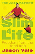 The Juice Master's Slim 4 Life