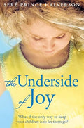 The underside of joy