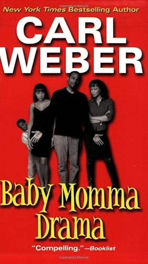 Baby momma drama