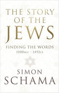 The Story of the Jews : Finding The Words