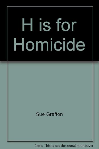 H is for Homicide (Kinsey Millhone Mysteries (Audio))