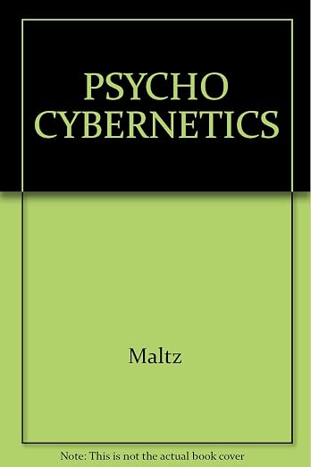Psycho Cybernetics