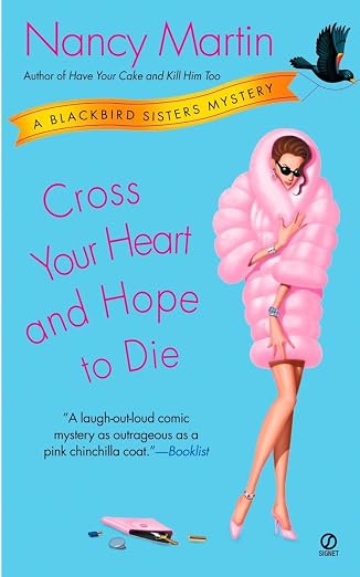 Cross Your Heart and Hope to Die