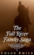 The Fall River Family Saga