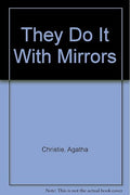 They Do It With Mirrors