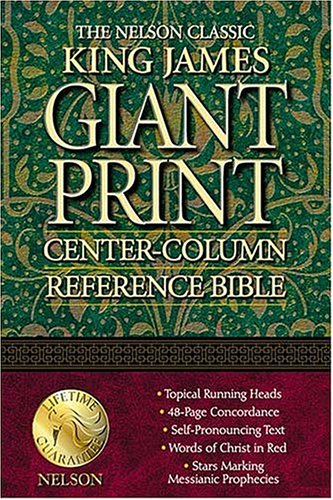 Nelson Classic Giant Print Center-Column Reference Bible