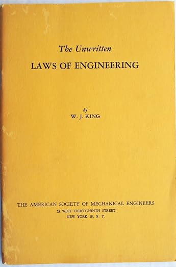 Unwritten Laws of Engineering