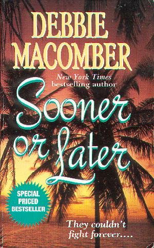 Sooner or Later