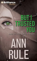 But I Trusted You