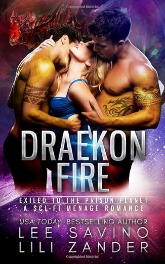 Draekon Fire : Exiled to the Prison Planet