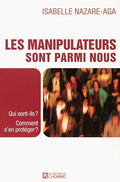 Les manipulateurs sont parmi nous (French Edition)