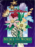 Mum's the word