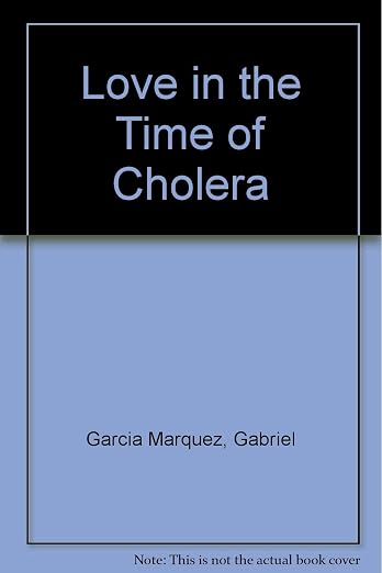 Love in the Time of Cholera