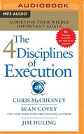 Stephen R. Covey's The 4 Disciplines of Execution