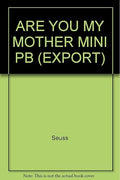 ARE YOU MY MOTHER