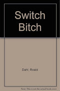 Switch Bitch