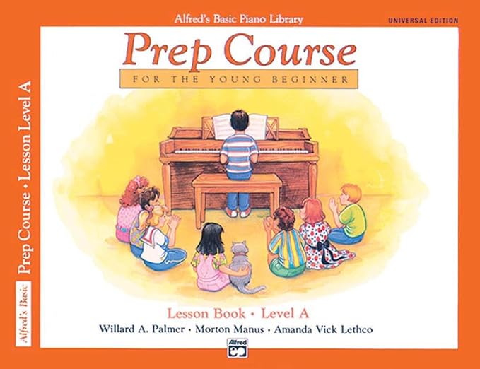 Alfred's Basic Piano Prep Course, Lesson Book a (Alfred's Basic Piano Library)