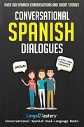 Conversational Spanish Dialogues