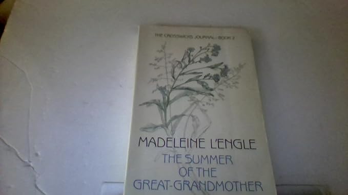 The Summer of the Great-Grandmother