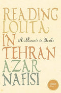 READING \"LOLITA\" IN TEHRAN