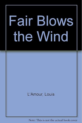 Fair blows the wind