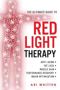 The Ultimate Guide To Red Light Therapy