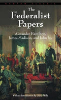 The federalist papers by Alexander Hamilton, James Madison and John Jay.