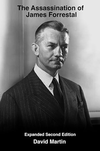 The Assassination of James Forrestal