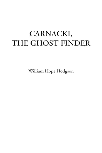 Carnacki The Ghost Finder