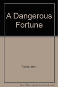 Dangerous Fortune, A