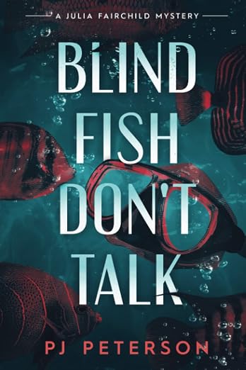 Blind Fish Don't Talk